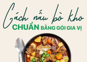 Cách nấu bò kho bằng gói gia vị đơn giản tại nhà