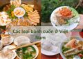 Các loại bánh cuốn tại Việt Nam