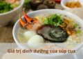 Giá trị dinh dưỡng của Súp Cua