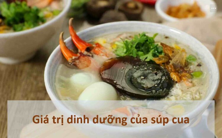 Giá trị dinh dưỡng của Súp Cua